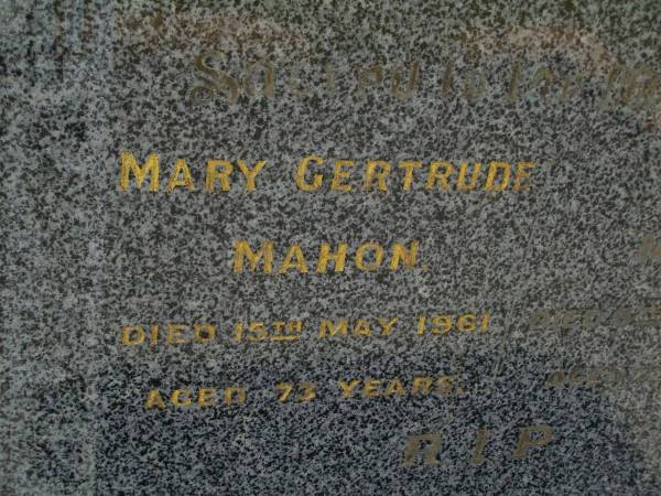 Mary Gertrude MAHON,  | died 15 May 1961 aged 73 years;  | Thomas MAHON,  | died 5 Sept 1955 aged 73 years;  | Bell cemetery, Wambo Shire  | 