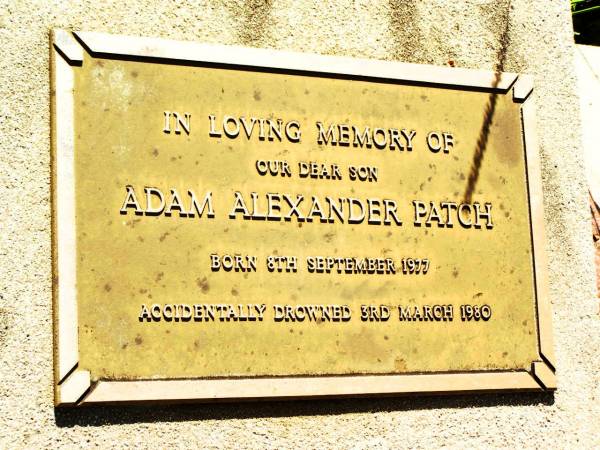 Adam Alexander PATCH,  | son,  | born 8 Sept 1977,  | accidentally drowned 3 March 1980;  | Bell cemetery, Wambo Shire  | 