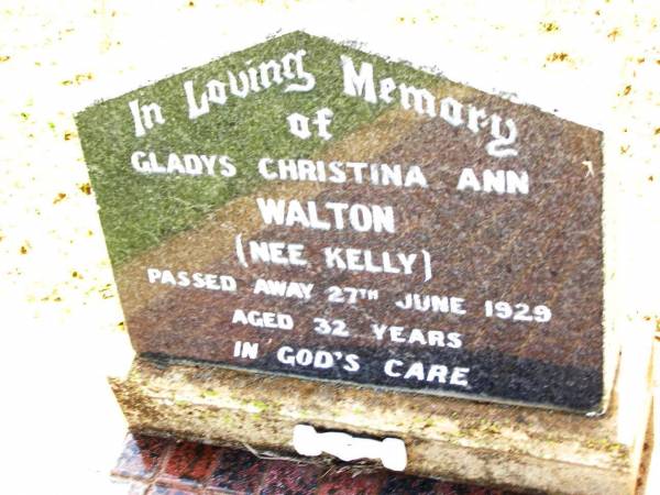 Gladys Christina Ann WALTON (nee KELLY),  | died 27 June 1929 aged 32 years;  | Bell cemetery, Wambo Shire  | 