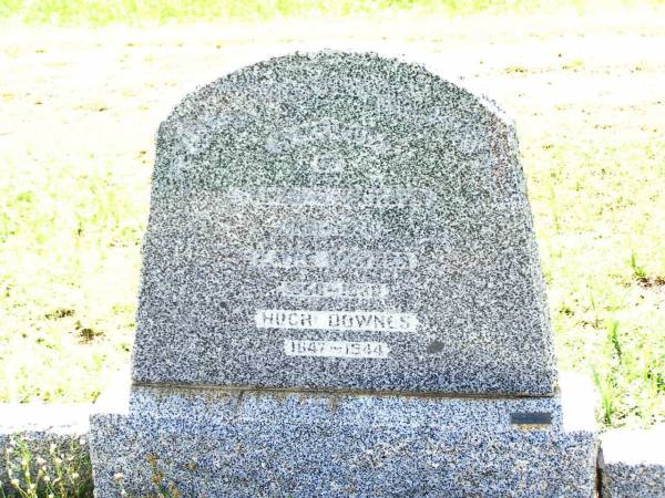James C. DICKSON,  | 1861 - 1938;  | Katie DOWNES,  | 1858 - 1939;  | Hugh DOWNES,  | 1847 - 1944;  | Bell cemetery, Wambo Shire  | 