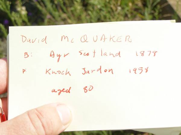 David MCQUAKER,  | born Ayr Scotland 1878,  | died Kock Jardon 1958 aged 80 years;  | Bell cemetery, Wambo Shire  | 