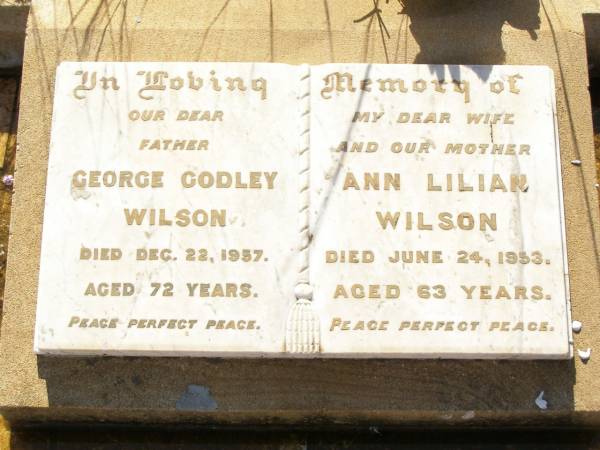 George Godley WILSON,  | died 22 Dec 1957 aged 72 years;  | Ann Lilian WILSON,  | wife mother,  | died 24 June 1953 aged 63 years;  | Bell cemetery, Wambo Shire  | 