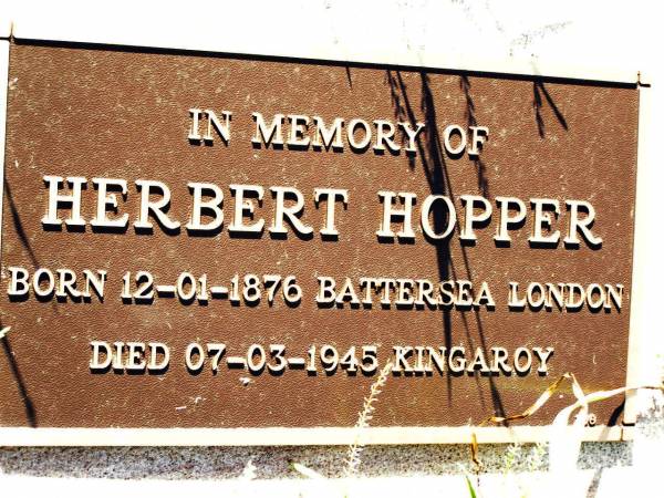 Herbert HOPPER,  | born 12-01-1876 Battersea London,  | died 07-03-1945 Kingaroy;  | Bell cemetery, Wambo Shire  | 
