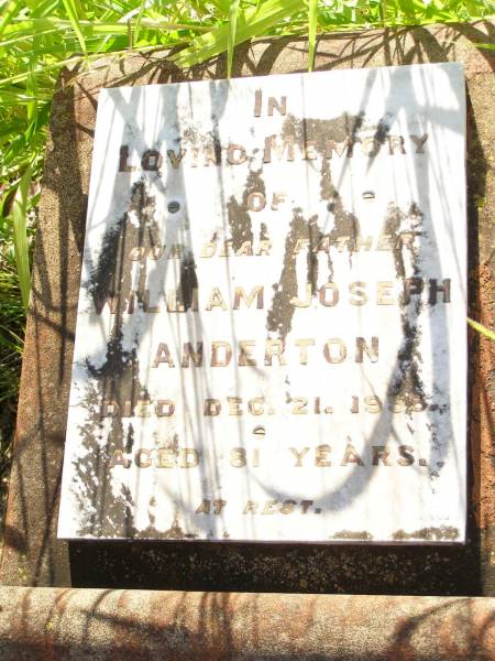 William Joseph ANDERTON,  | father,  | died 21 Dec 1955 aged 81 years;  | Bell cemetery, Wambo Shire  | 