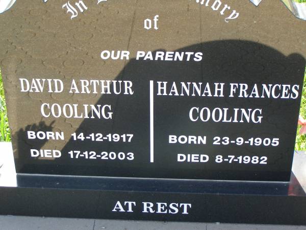 parents;  | David Arthur COOLING,  | born 14-12-1917,  | died 17-12-2003;  | Hannah Frances COOLING,  | born 23-9-1905,  | died 8-7-1982;  | Bell cemetery, Wambo Shire  | 