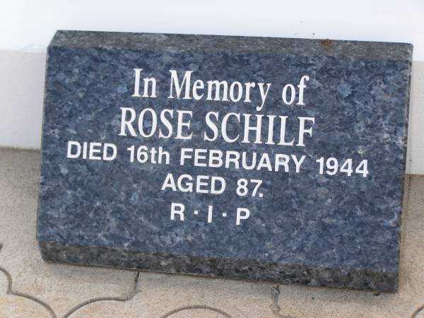 Fredrick Wilhelm SCHILF,  | born 28 June 1890 Brisbane,  | died 5 May 1917 Bergen aged 26 years  | [Frederick W. SCHILF,  | died 7 May 1917 aged 26];  | Rose SCHILF,  | died 14 Feb 1944 aged 87 years  | [Rose SCHILF, died 16 Feb 1944 aged 87];  | Jacob SCHILF,  | died 8 July 1938 aged 82 years  | [Jacob SCHILF, died 10 July 1938 aged 83];  | Bergen Djuan cemetery, Crows Nest Shire  | 