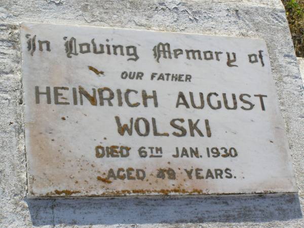 Heinrich August WOLSKI, father,  | died 6 Jan 1930 aged 49 years,  | remembered by wife and family;  | Bergen Djuan cemetery, Crows Nest Shire  | 