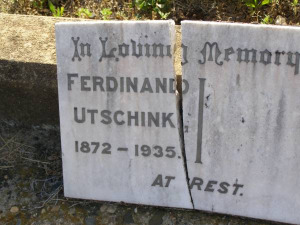 Ferdinand UTSCHINK,  | 1872 - 1935;  | Bergen Djuan cemetery, Crows Nest Shire  | 