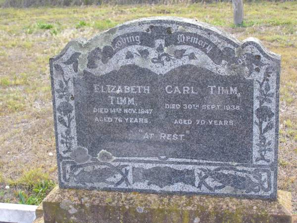 Elizabeth TIMM,  | died 14 Nov 1947 aged 76 years;  | Carl TIMM,  | died 30 Sept 1938 aged 70 years;  | Bergen Djuan cemetery, Crows Nest Shire  | 