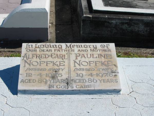 Alfred Carl NOFFKE  | 12 Apr 1975  | aged 89  |   | Pauline NOFFKE  | 19 Apr 1975  | aged 86  |   | Bethania (Lutheran) Bethania, Gold Coast  | 