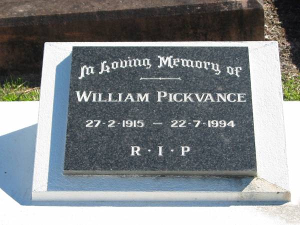 William PICKVANCE  | B: 27 Feb 1915  | D: 22 Jul 1994  |   | Bethania (Lutheran) Bethania, Gold Coast  | 