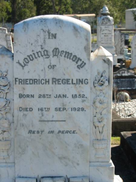 Friedrich REGELING  | B: 28 Jan 1852  | D: 16 Sep 1929  |   | Bethania (Lutheran) Bethania, Gold Coast  | 