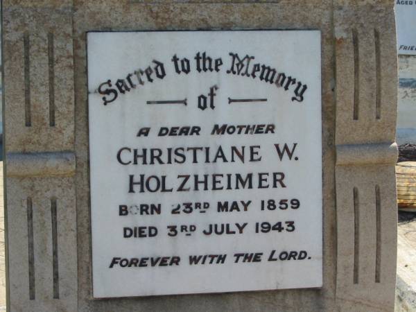 Christiane W HOLZHEIMER  | B: 23 May 1859  | D:  3 Jul 1943  |   | Bethania (Lutheran) Bethania, Gold Coast  | 