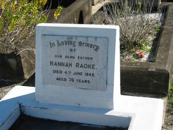 Hannah RADKE  | 4 Jun 1942  | aged 76  |   | Bethania (Lutheran) Bethania, Gold Coast  | 