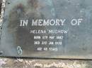 
Helena MUCHOW
B: 12 May 1882
D: 21 Jan 1930
aged 48

Bethel Lutheran Cemetery, Logan Reserve (Logan City)

