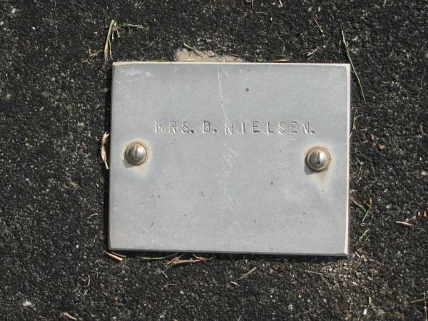 Mrs B NIELSEN  |   | Bethel Lutheran Cemetery, Logan Reserve (Logan City)  |   | 