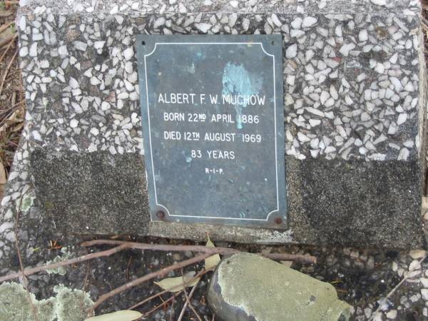 Albert F W MUCHOW  | B: 22 Apr 1886  | D: 12 Aug 1969  | aged 83  |   | Bethel Lutheran Cemetery, Logan Reserve (Logan City)  |   | 