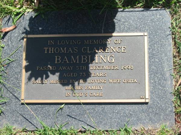 Thomas Clarence BAMBLING,  | died 5 Dec 1998 aged 73 years,  | wife Osita;  | Blackbutt-Benarkin cemetery, South Burnett Region  | 
