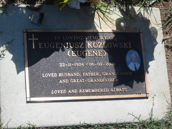 Eugeniusz (Eugene) KOZLOWSKI,  | 22-11-1924 - 06-02-2008,  | husband father grandfather great-grandfather;  | Blackbutt-Benarkin cemetery, South Burnett Region  | 