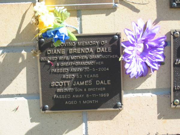Diane Brenda DALE,  | wife mother grandmother great-grandmother,  | died 30-5-2004 aged 53 years;  | Scott James DALE,  | son brother,  | died 8-11-1969 aged 1 month;  | Blackbutt-Benarkin cemetery, South Burnett Region  | 