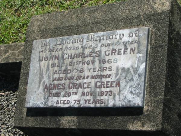 John Charles GREEN,  | husband father,  | died 21 Nov 1968 aged 79 years;  | Agnes Grace GREEN,  | mother,  | died 20 Nov 1973 aged 75 years;  | Blackbutt-Benarkin cemetery, South Burnett Region  | 