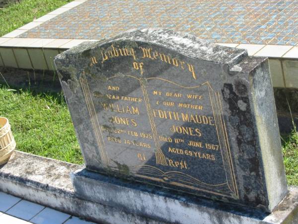 William JONES,  | father,  | died 22 Feb 1975 aged 74 years;  | Edith Maude JONES,  | wife mother,  | died 11 June 1967 aged 69 years;  | Blackbutt-Benarkin cemetery, South Burnett Region  | 