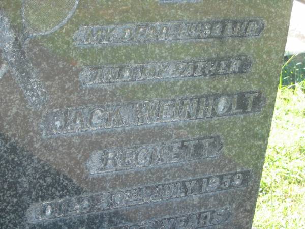 Jack Weinholt BECKETT,  | husband father,  | died 30 July 1959 aged 63 years;  | Blackbutt-Benarkin cemetery, South Burnett Region  | 