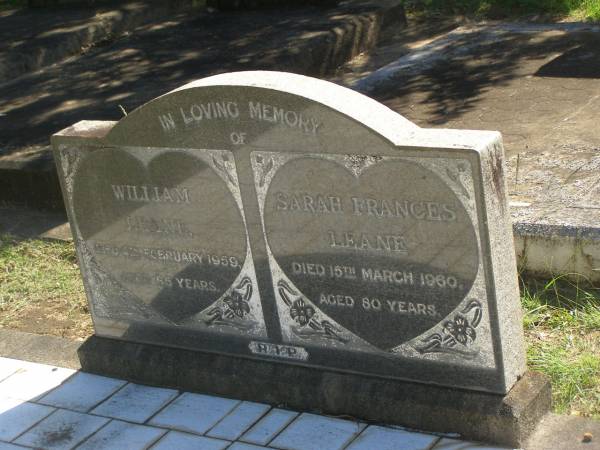 William LEANE,  | died 4 Feb 1959 aged 56 years;  | Sarah Frances LEANE,  | died 15 March 1960 aged 80 years;  | Blackbutt-Benarkin cemetery, South Burnett Region  | 