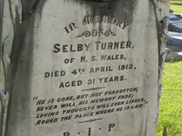 Selby TURNER,  | of N.S.Wales,  | died 4 April 1912 aged 31 years;  | Blackbutt-Benarkin cemetery, South Burnett Region  | 