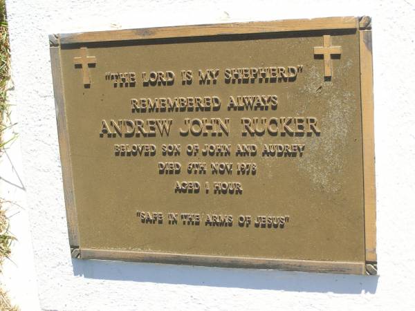 Andrew John RUCKER,  | son of John & Audrey,  | died 6 Nov 1978 aged 1 hour;  | Blackbutt-Benarkin cemetery, South Burnett Region  | 