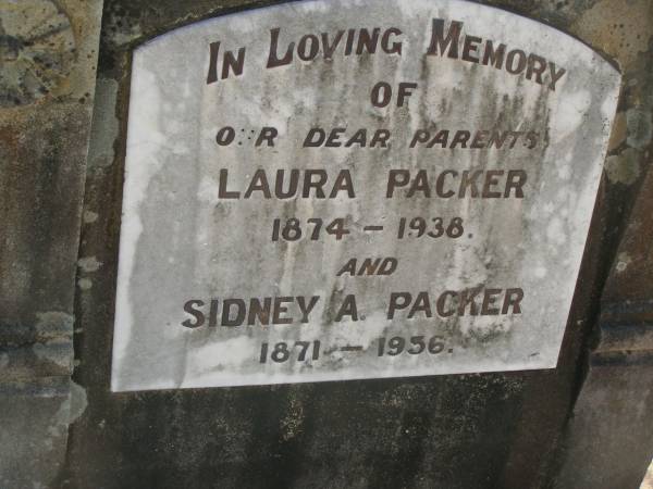 Laura PACKER,  | 1874 - 1938;  | Sidney A. PACKER,  | 1871 - 1956;  | parents;  | Blackbutt-Benarkin cemetery, South Burnett Region  | 