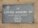 
Valerie Gwenda MCCARTHY,
died 5 Jan 1994 aged 66 years;
Blackbutt-Benarkin cemetery, South Burnett Region
