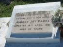 
Audrey Joy BADKE,
wife mother,
died 15 April 1961 aged 33 years;
Blackbutt-Benarkin cemetery, South Burnett Region
