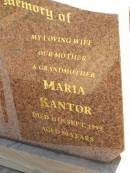 Maria KANTOR, wife mother grandmother, died 11 Sept 1999 aged 80 years; Blackbutt-Benarkin cemetery, South Burnett Region 