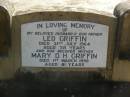 Leo GRIFFIN, husband father, died 31 July 1964 aged 58 years; Mary D.H. GRIFFIN, mother, died 1 March 1999 aged 81 years; Blackbutt-Benarkin cemetery, South Burnett Region 