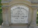 Caroline LANGAN, wife mother, 1854 - 1928; Blackbutt-Benarkin cemetery, South Burnett Region 