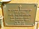
Iris HUTCHISON,
mother,
died 26 Jan 1994 aged 78 years;
Bribie Island Memorial Gardens, Caboolture Shire
