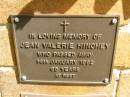 
Jean Valerie HINCKEY,
died 14 Jan 1992 aged 65 years;
Bribie Island Memorial Gardens, Caboolture Shire
