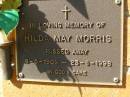 
Hilda May MORRIS,
8-5-1909 - 23-8-1998;
Bribie Island Memorial Gardens, Caboolture Shire
