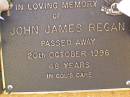 
John James REGAN,
died 20 Oct 1996 aged 48 years;
Bribie Island Memorial Gardens, Caboolture Shire
