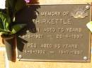 
Allen THIRKETTLE,
6-6-1921 - 26-4-1997;
Peg THIRKETTLE,
14-6-1922 - 19-7-1987;
Bribie Island Memorial Gardens, Caboolture Shire
