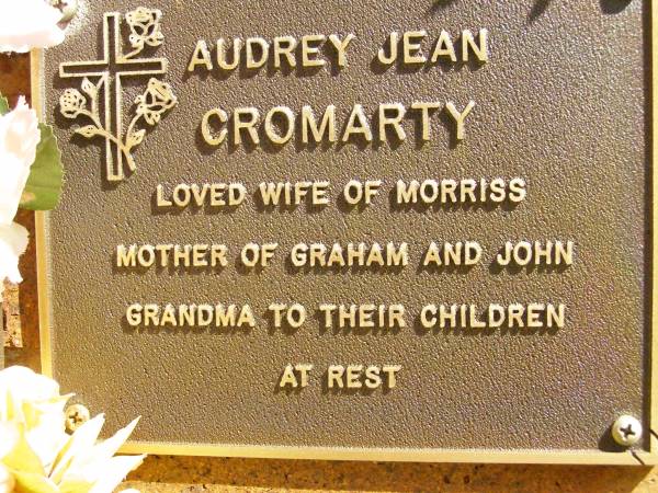 Audrey Jean CROMARTY,  | wife of Morriss,  | mother of Graham & John,  | grandma;  | Bribie Island Memorial Gardens, Caboolture Shire  | 
