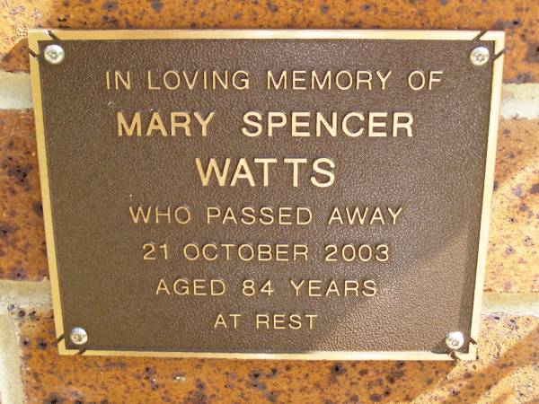 Mary Spencer WATTS,  | died 21 Oct 2003 aged 84 years;  | Bribie Island Memorial Gardens, Caboolture Shire  | 