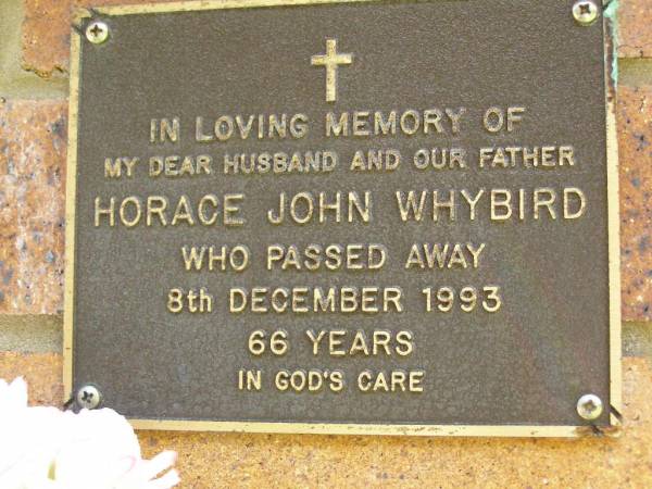 Horace John WHYBIRD,  | died 8 Dec 1993 aged 66 years;  | Bribie Island Memorial Gardens, Caboolture Shire  | 