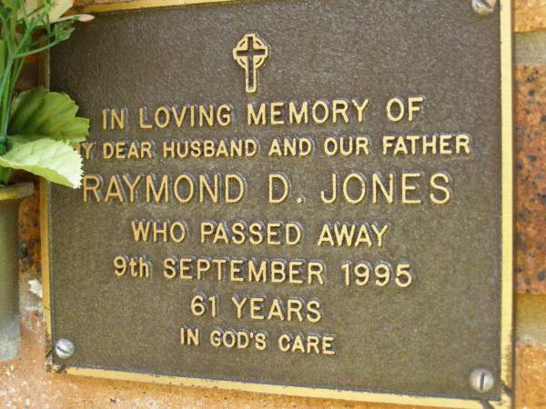 Raymond D. JONES,  | husband father,  | died 9 Sept 1995 aged 61 years;  | Bribie Island Memorial Gardens, Caboolture Shire  | 