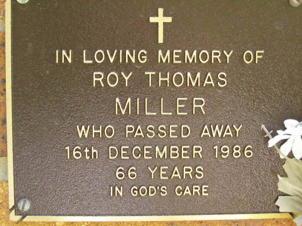 Roy Thomas MILLER,  | died 16 Dec 1986 aged 66 years;  | Bribie Island Memorial Gardens, Caboolture Shire  | 