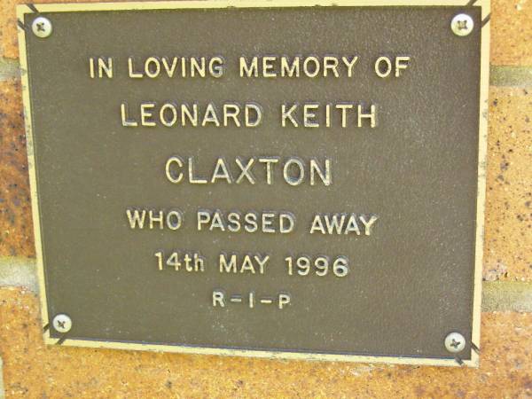 Leonard Keith CLAXTON,  | died 14 May 1996;  | Bribie Island Memorial Gardens, Caboolture Shire  | 