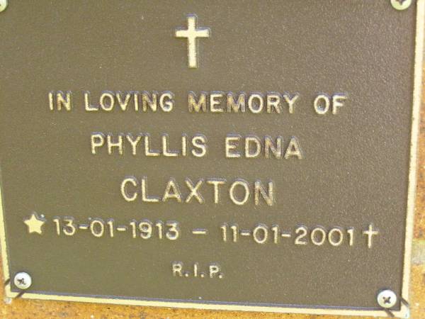 Phyllis Edna CLAXTON,  | 13-01-1913 - 11-01-2001;  | Bribie Island Memorial Gardens, Caboolture Shire  | 