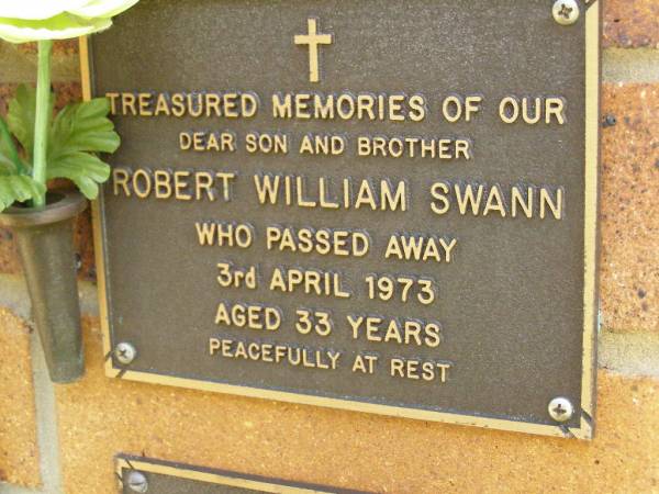 Robert William SWANN,  | son brother,  | died 3 April 1973 aged 33 years;  | Bribie Island Memorial Gardens, Caboolture Shire  | 