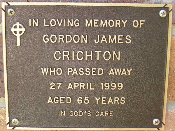 Gordon James CRICHTON,  | died 27 April 1999 aged 65 years;  | Bribie Island Memorial Gardens, Caboolture Shire  | 